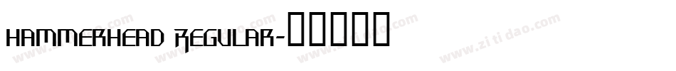 hammerhead Regular字体转换
